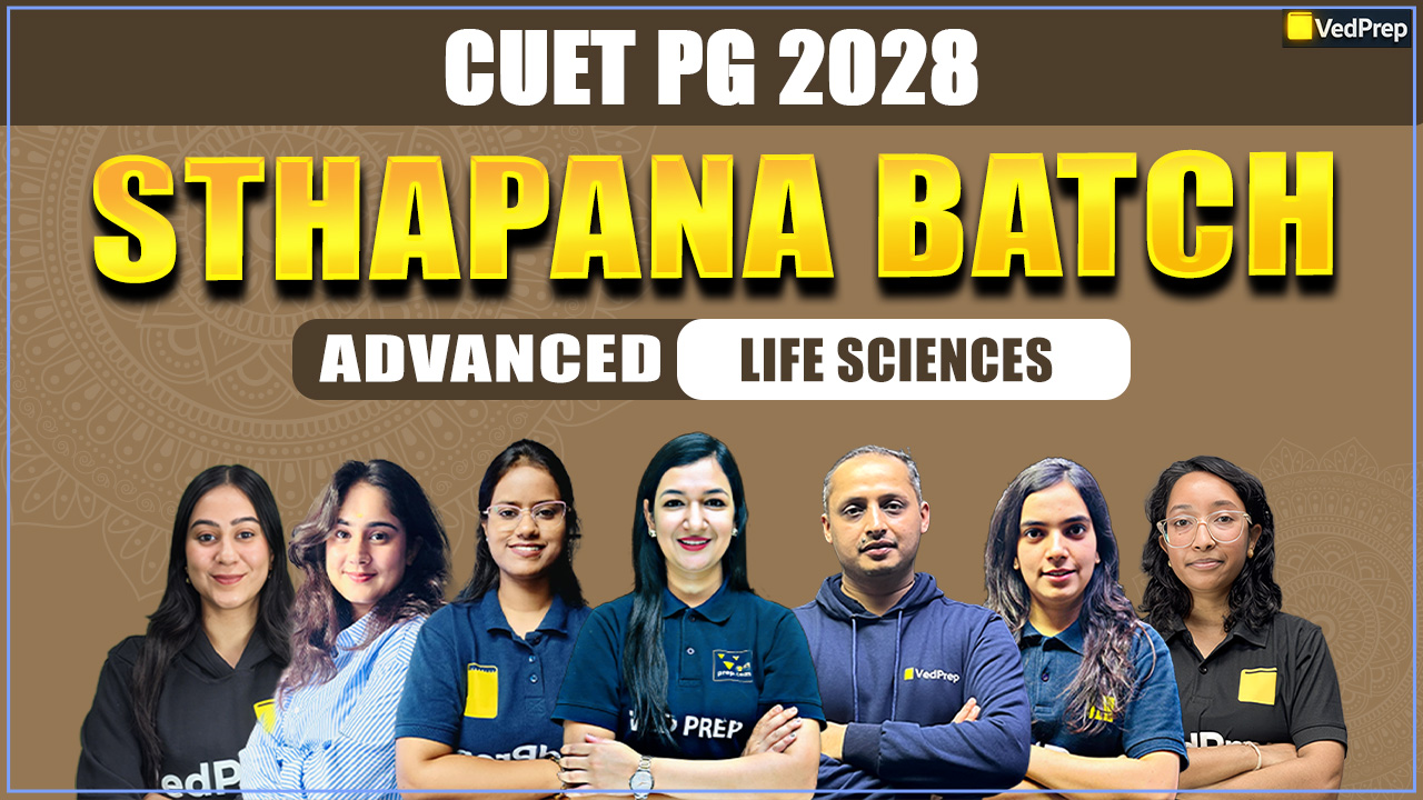STHAPANA CUET PG 2028 Life Sciences : Sthapana Advance Online Learning Course